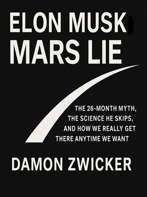cover image of Elon Musk Mars Lie